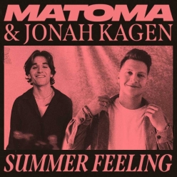 Matoma ft. Jonah Kagen - Summer Feeling